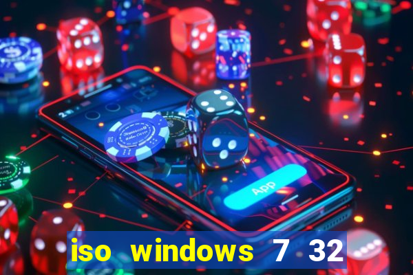 iso windows 7 32 bits pt br download